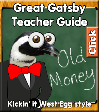 Great Gatsby Teacher Guide - Kickin' it West Egg style