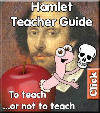Hamlet Teacher Guide - To teach, or not to teach.